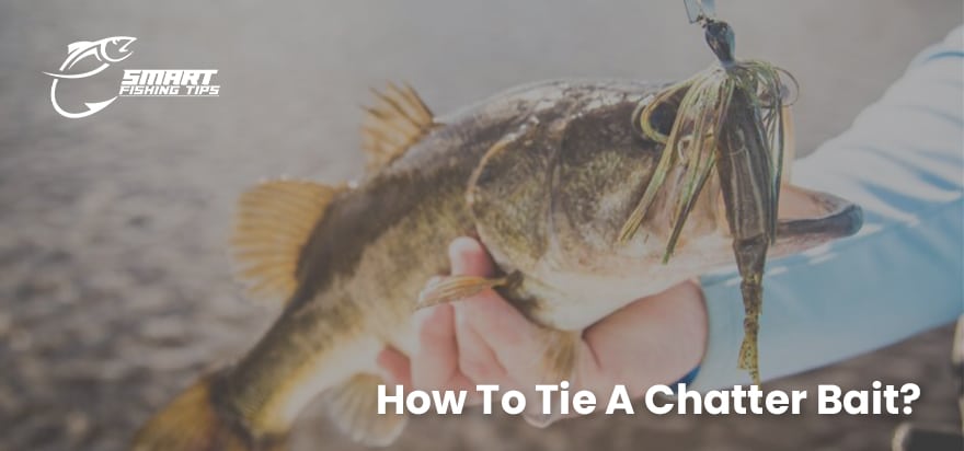 How To Tie A Chatter Bait